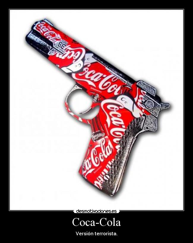 carteles coca cola pistola sele09 desmotivaciones