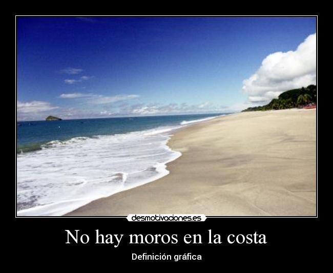 No hay moros en la costa -