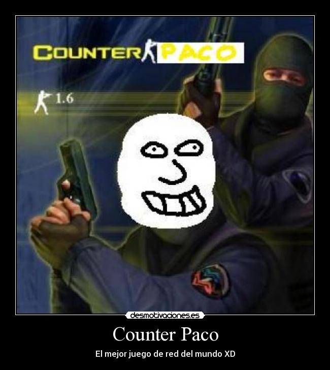 carteles paco sus amigos desmotivaciones