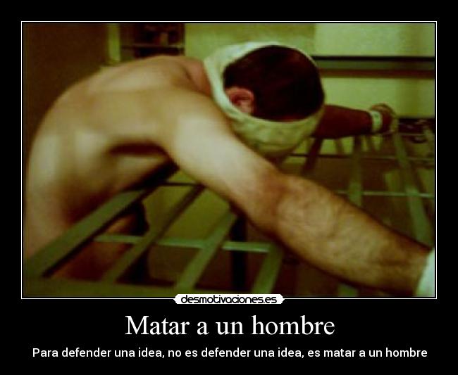 Matar a un hombre -