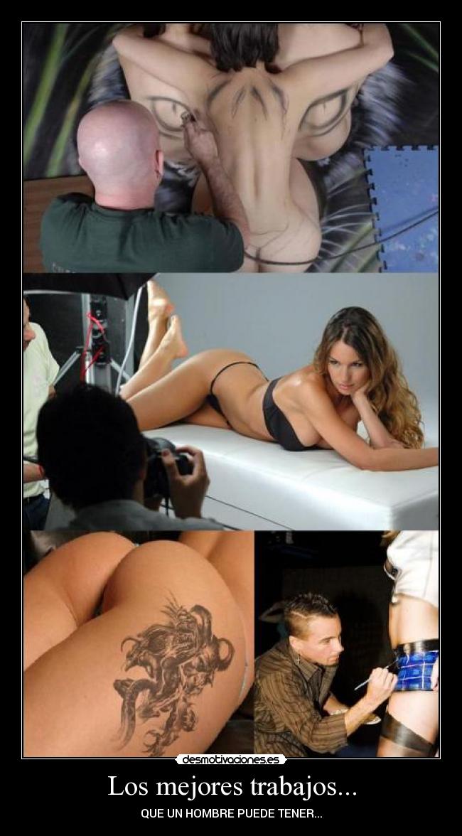 Los mejores trabajos... -