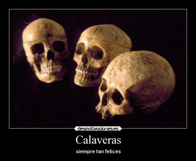 Calaveras - siempre tan felices