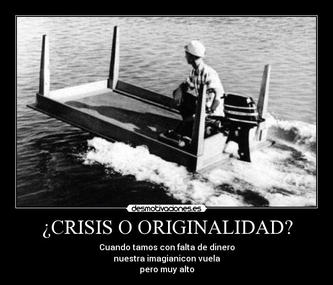 ¿CRISIS O ORIGINALIDAD? -
