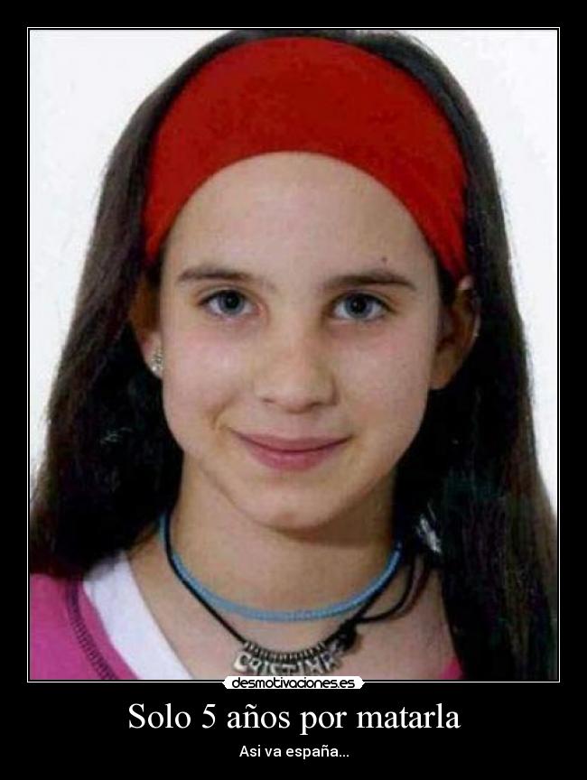 Solo 5 años por matarla - 