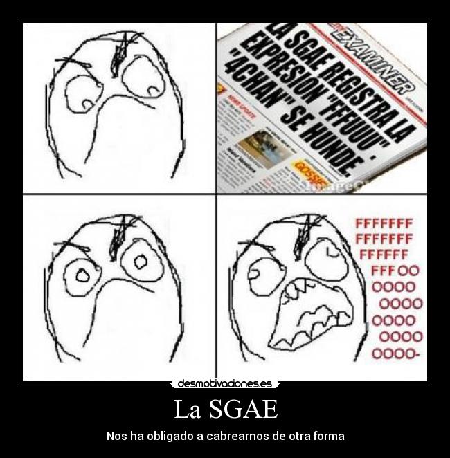 La SGAE - Nos ha obligado a cabrearnos de otra forma