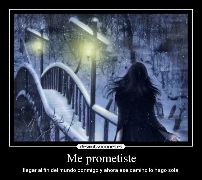 Me prometiste -