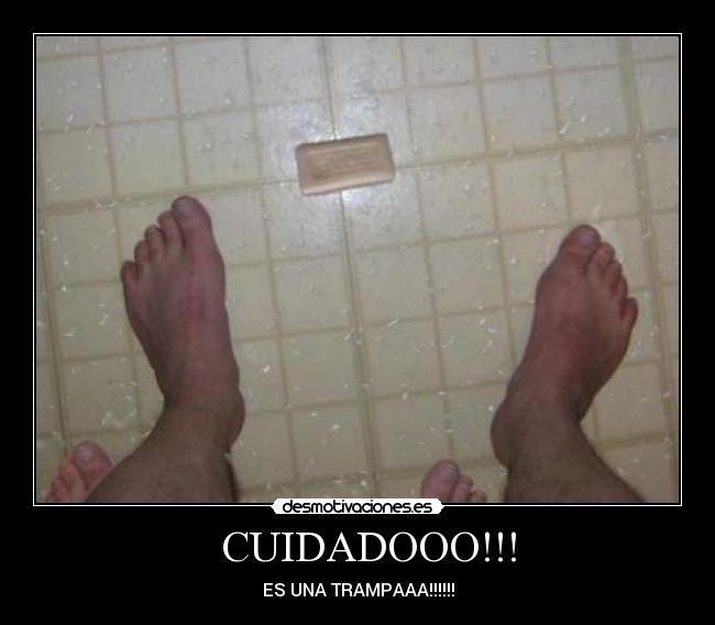 CUIDADOOO!!! -