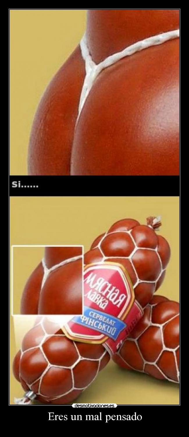 Eres un mal pensado - 