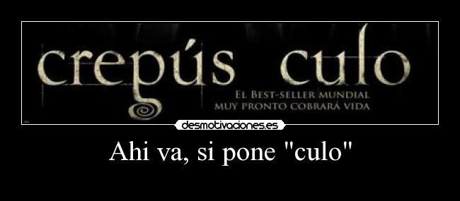 Ahi va, si pone culo -