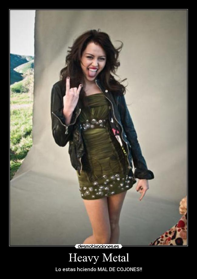 Heavy Metal - Lo estas hciendo MAL DE COJONES!!