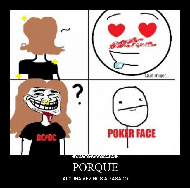 PORQUE -