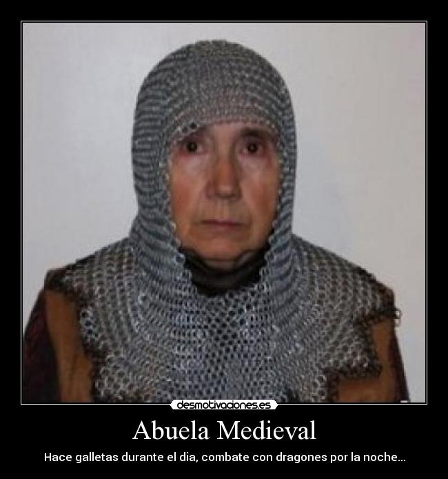 Abuela Medieval - 