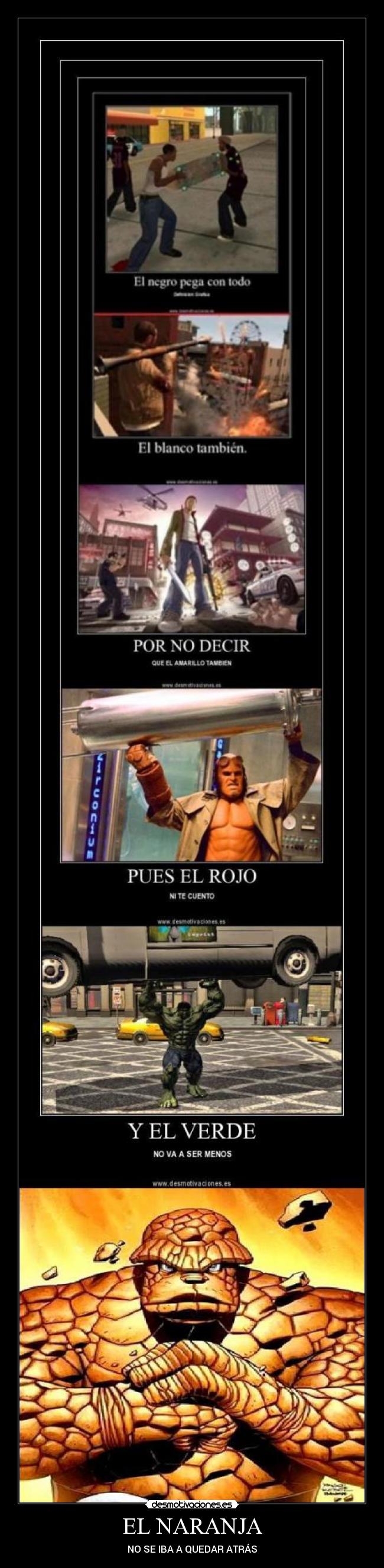 carteles cartel cosa hulk colores verde rojo blanco negro naranja cosa lianer desmotivaciones