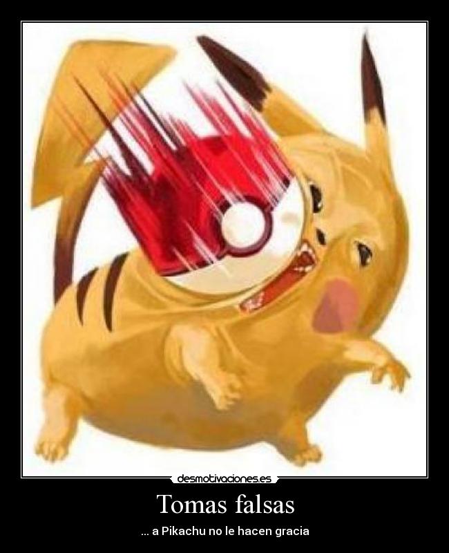 Tomas falsas - 