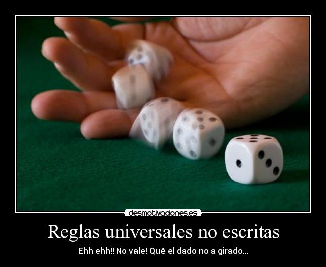 Reglas universales no escritas -