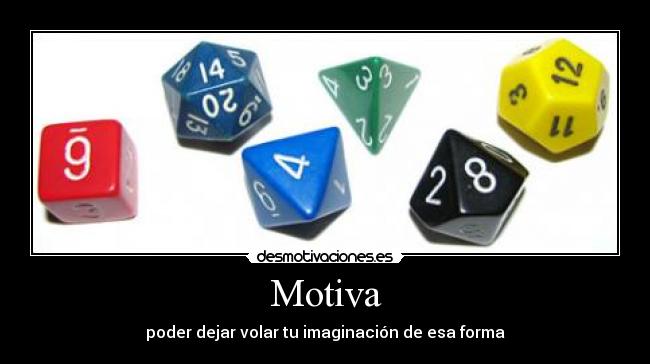 Motiva - poder dejar volar tu imaginación de esa forma