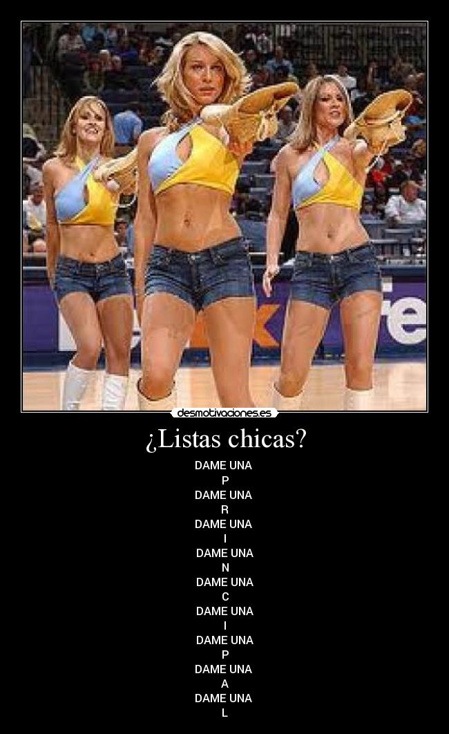 ¿Listas chicas? -