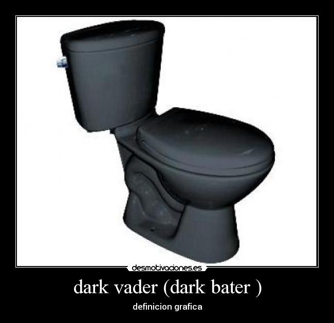 dark vader (dark bater ) -