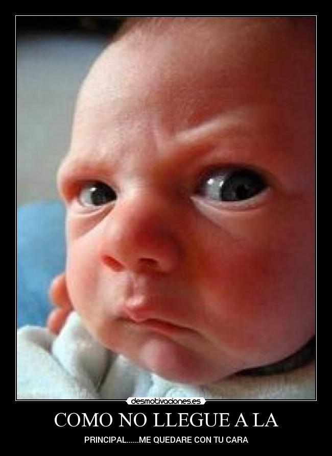 COMO NO LLEGUE A LA -