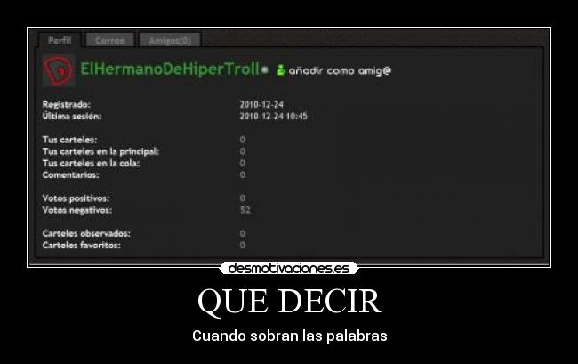 QUE DECIR - Cuando sobran las palabras