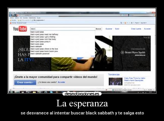 La esperanza - se desvanece al intentar buscar black sabbath y te salga esto