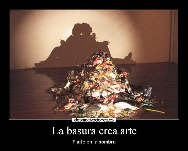 La basura crea arte - 