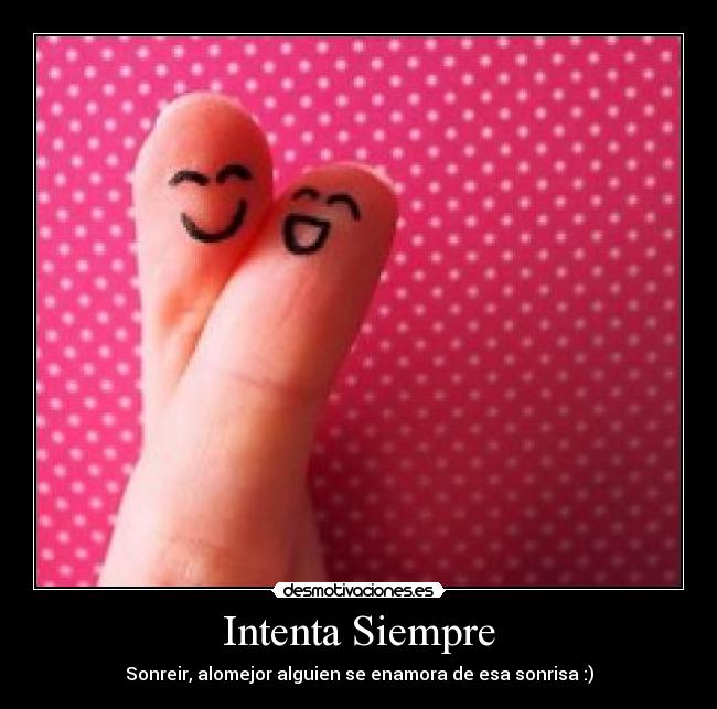 Intenta Siempre -