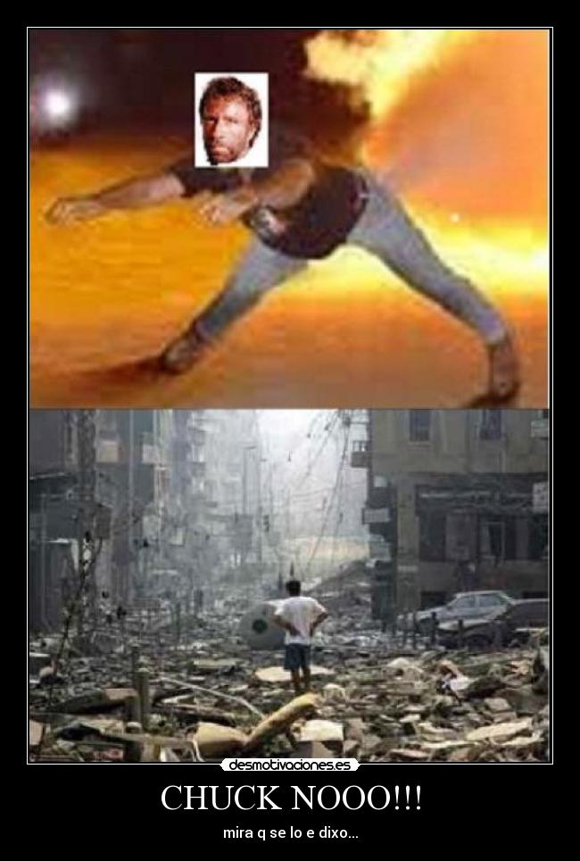 CHUCK NOOO!!! - mira q se lo e dixo...
