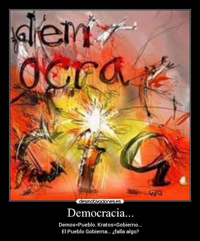 Democracia... -