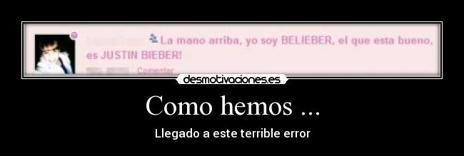Como hemos ... -