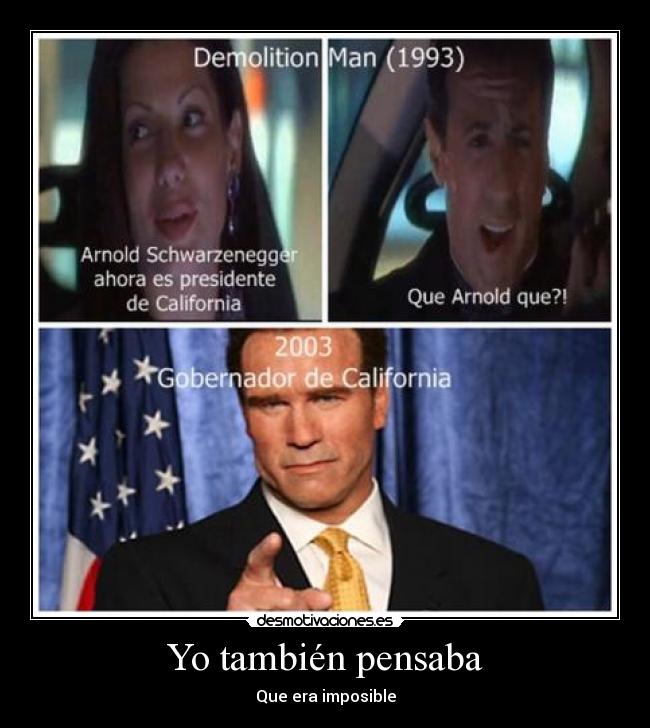 Yo también pensaba - Que era imposible