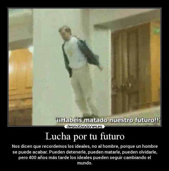Lucha por tu futuro -