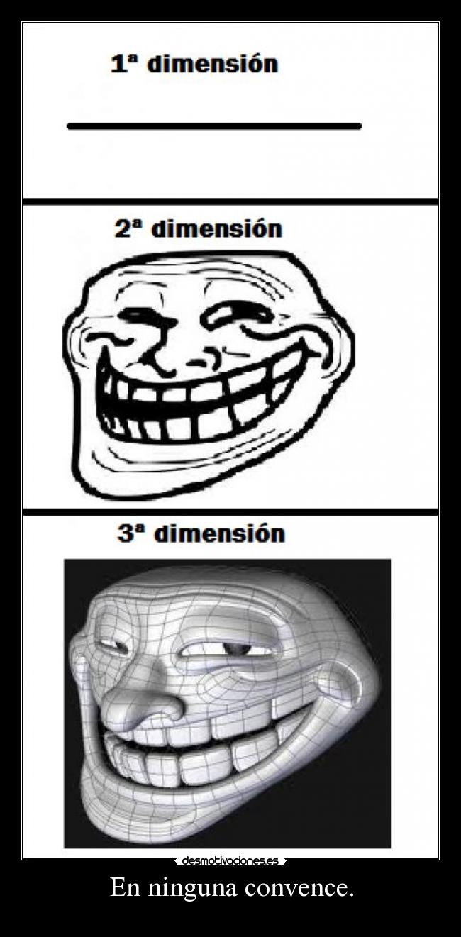 En ninguna convence. -