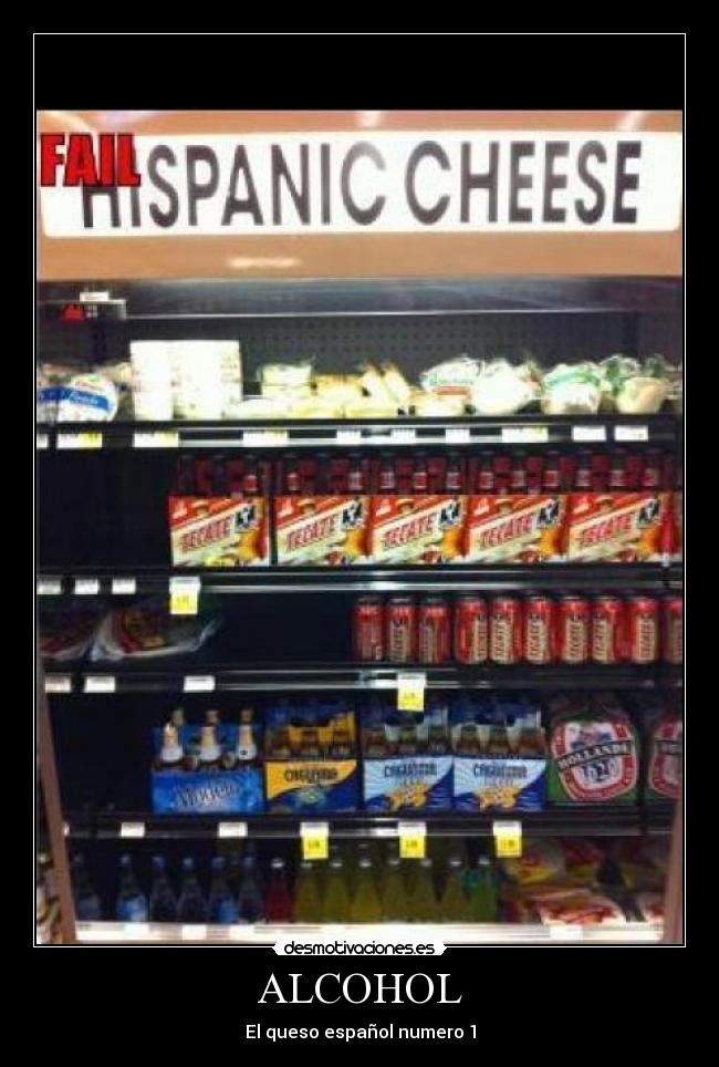 ALCOHOL - El queso español numero 1