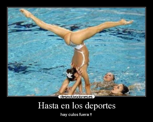 Hasta en los deportes - hay culos fuera !!