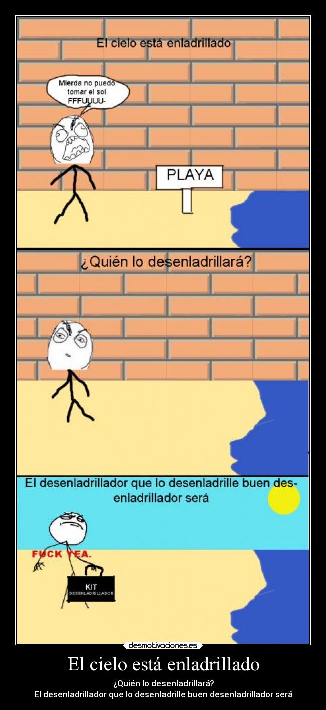 El cielo está enladrillado - 