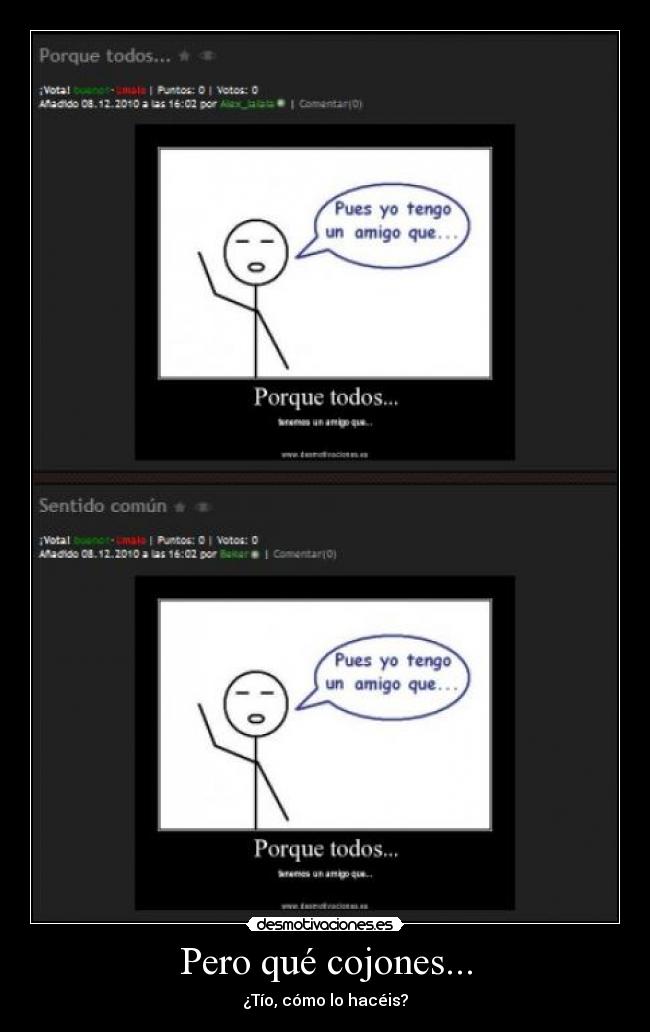 Pero qué cojones... -