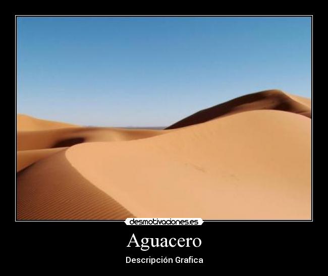 Aguacero - Descripción Grafica