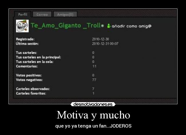 Motiva y mucho - que yo ya tenga un fan...JODEROS