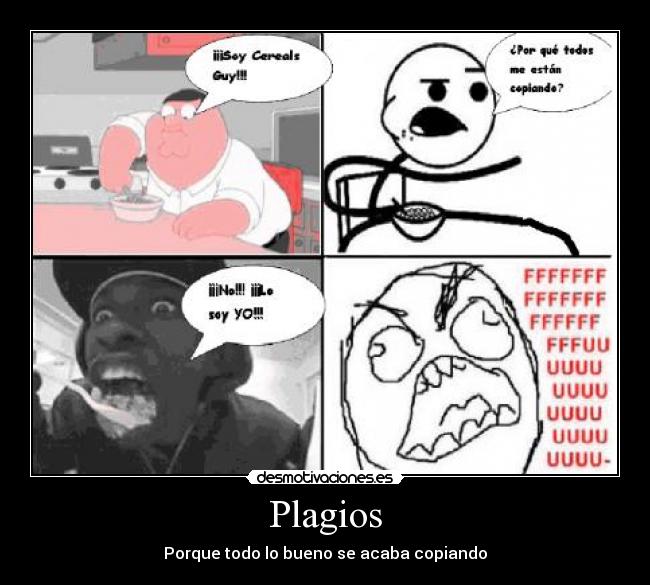 Plagios - Porque todo lo bueno se acaba copiando
