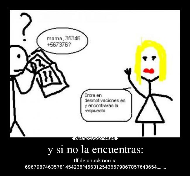 y si no la encuentras: - 