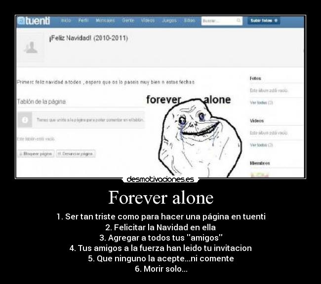 Forever alone -