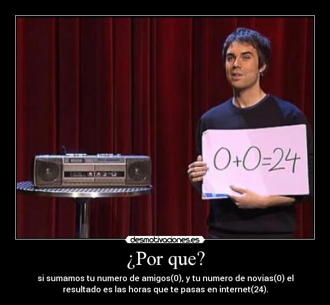 ¿Por que? -