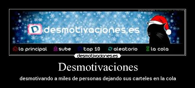 Desmotivaciones - desmotivando a miles de personas dejando sus carteles en la cola