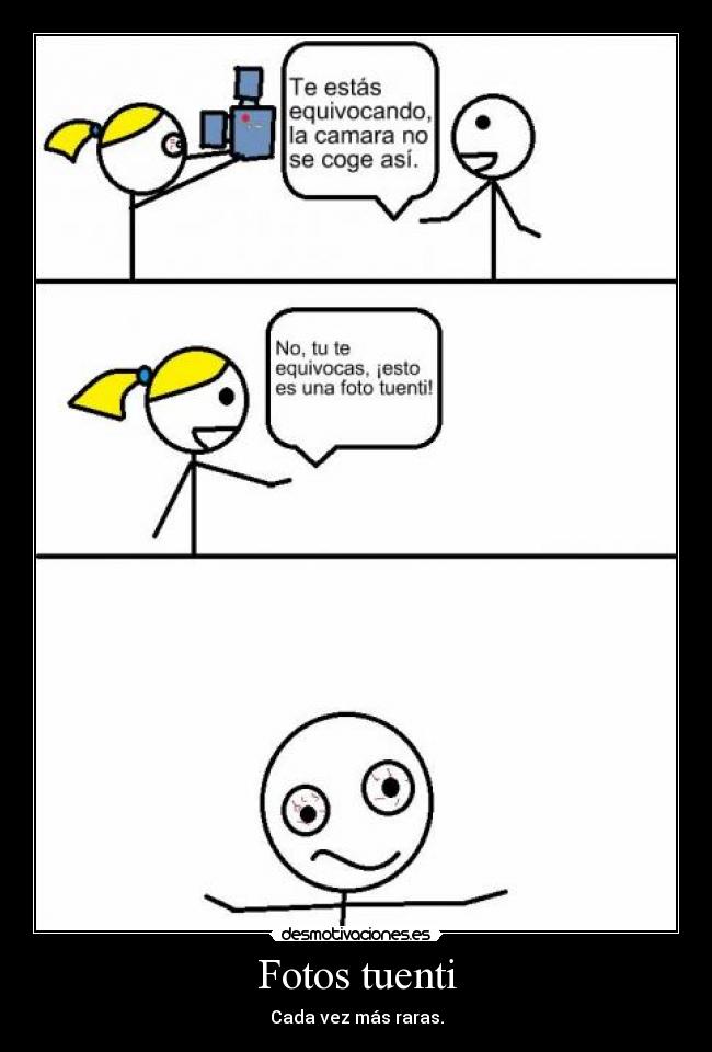Fotos tuenti - Cada vez más raras.