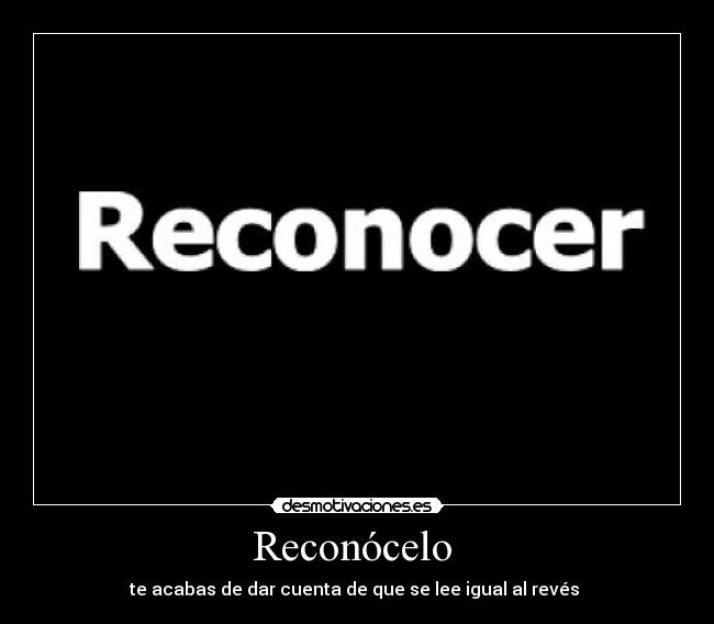 Reconócelo -