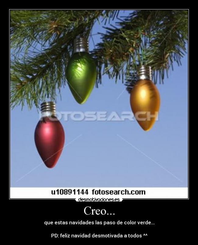 carteles creo navidad feliz verde desmotivaciones desmotivaciones