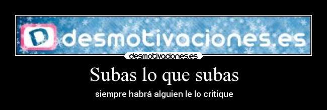 Subas lo que subas - 