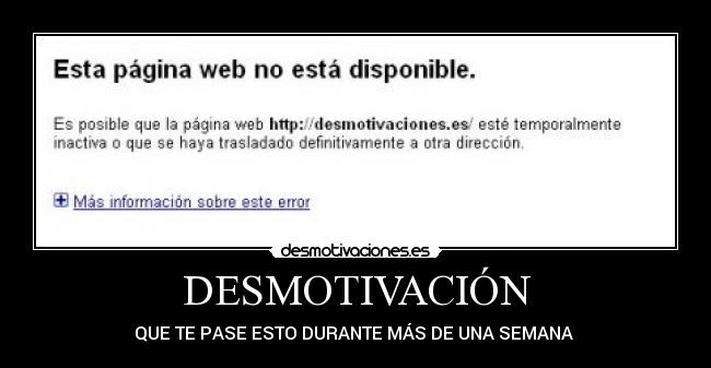 DESMOTIVACIÓN - QUE TE PASE ESTO DURANTE MÁS DE UNA SEMANA 