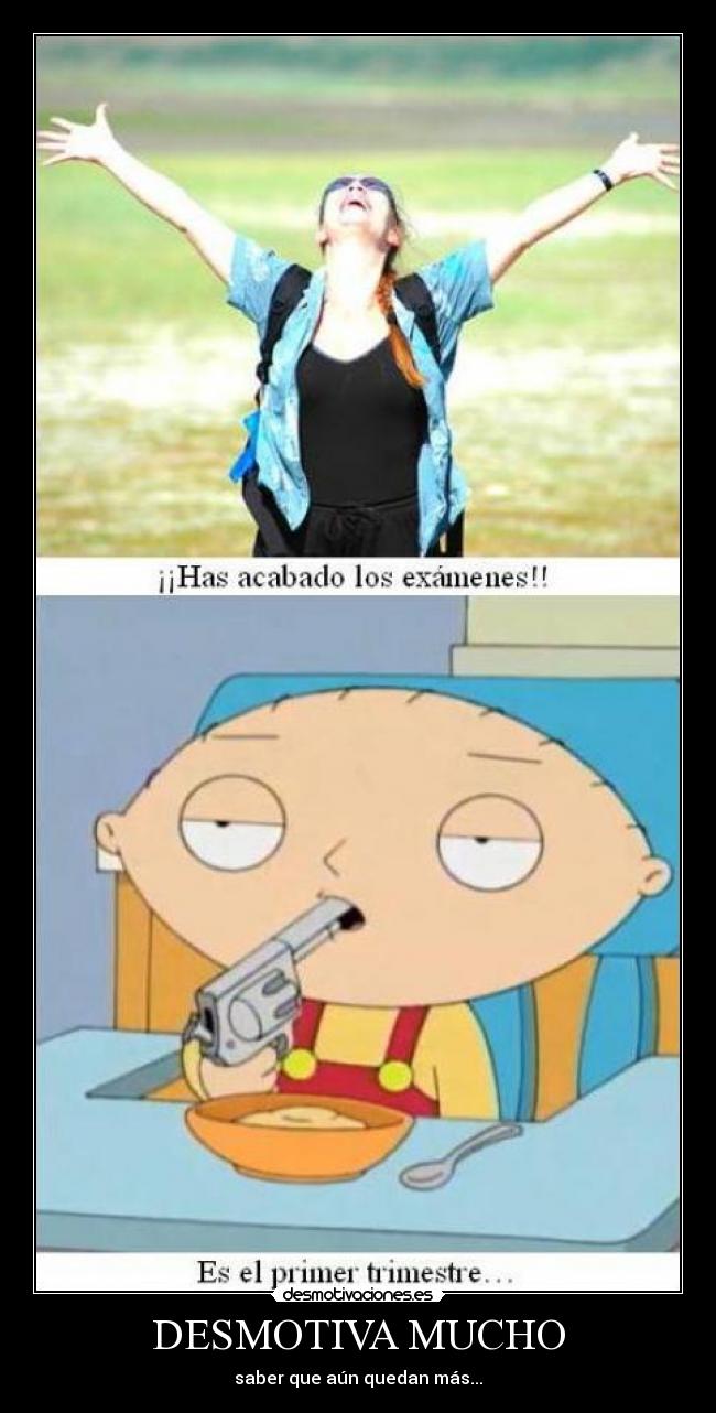 DESMOTIVA MUCHO -